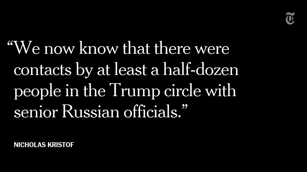 nytopinion's tweet image. Trump and his aides have repeatedly and falsely denied ties to Russia, writes @NickKristof nyti.ms/2mJ6PcH