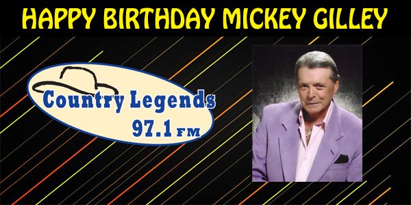 Happy Birthday To One Of Our Favorite Legends Mickey Gilley! 