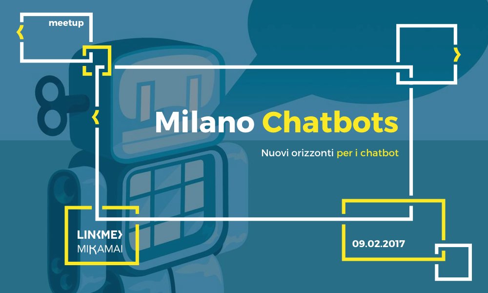 LinkMeJS's tweet photo. Stasera alle 19.00 non perderti #Chatbots #Milano da LinkMe e @Mikamai! #CloudSignature #chatbot e #Joule4.0 https://t.co/0P5ofUFEuZ https://t.co/p3sEx84UOJ