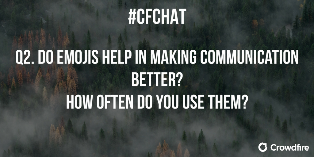 Crowdfire's tweet photo. Q2. Do emojis help in making communication better? 😁 How often do you use them? 😎 #cfchat https://t.co/t3DyuZxpy6