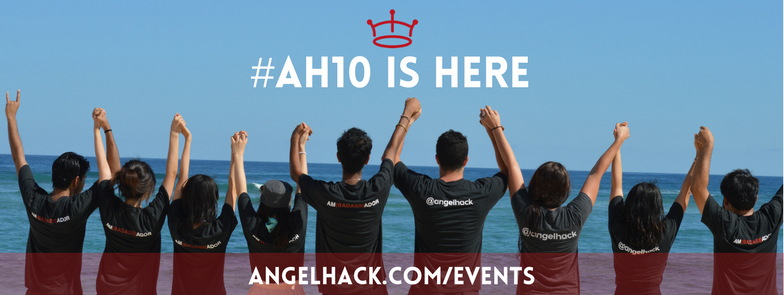 It's finally ⏰  for #AH10! 🔎  for the city nearest to you here: angelhack.com/events