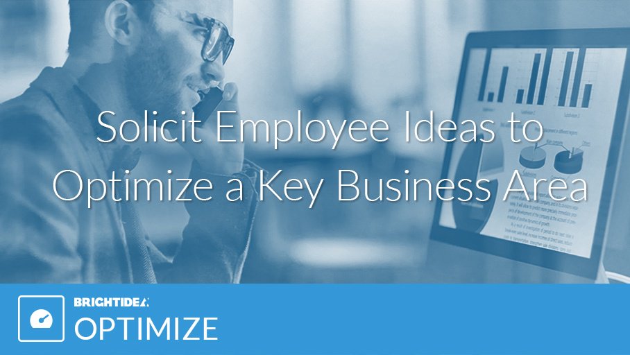 Brightidea's tweet image. Crowdsource #innovative improvement ideas to align a business area with a new market trend. 
#OptimizeApp: bit.ly/2m6CC3W