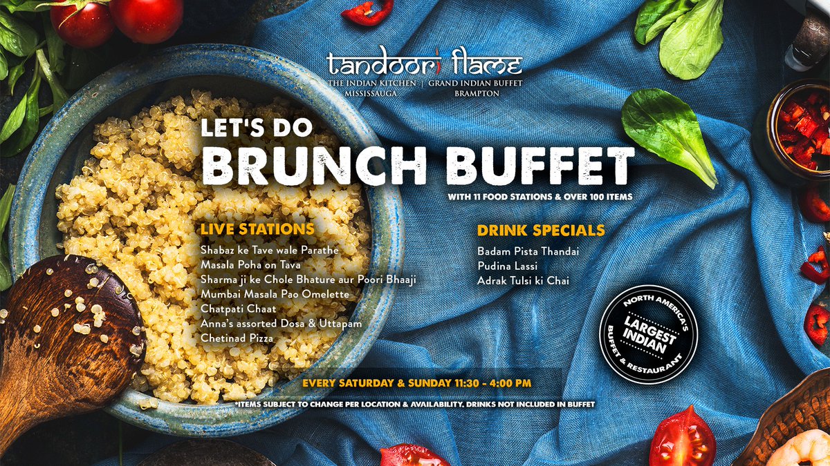 Introducing BRUNCH BUFFET: Mouth-watering flavours from the streets of India. Live Cooking Stations #Brunch #buffet #tandooriflame #foodporn