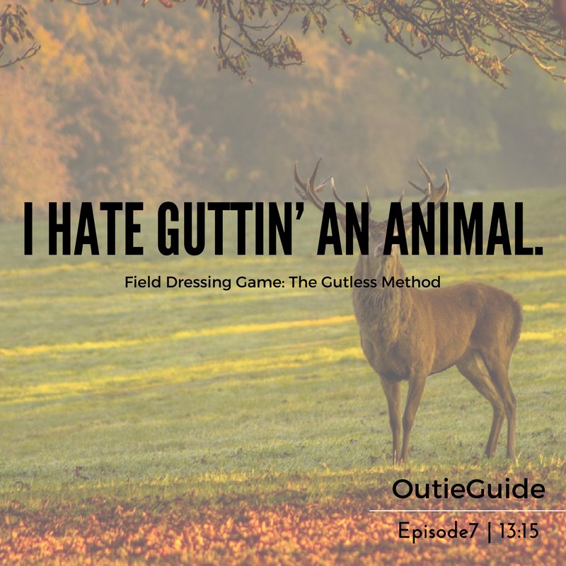 OutieGuide's tweet image. Field Dressing Game: The Gutless Method (13:15) #tips #tricks #hunting #fishing buff.ly/2naQJ98