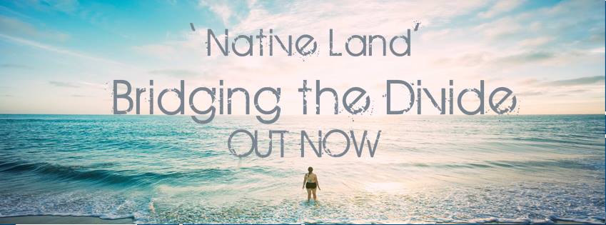 #NativeLand van #BridgingTheDivide is uit: youtu.be/5Wk6HJclXHU
