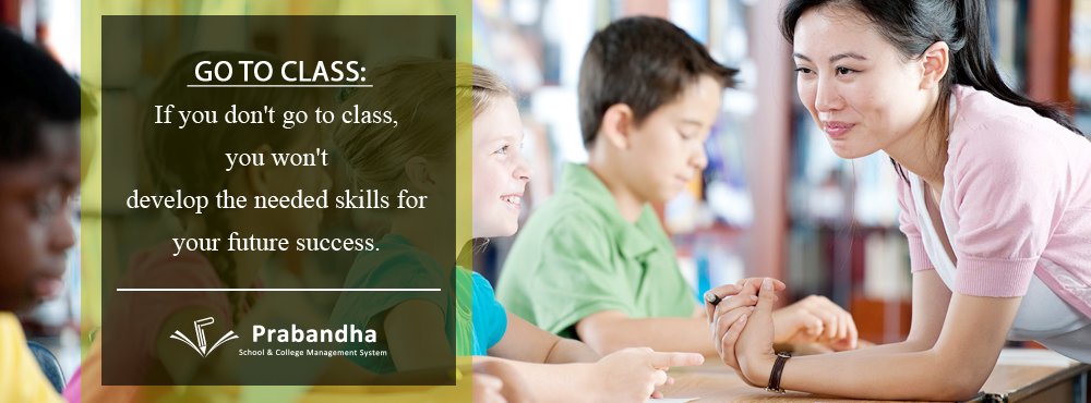 MyPrabandha's tweet photo. Go to #class #everyday #School and #college #EducationSystem to #develop the #needed #skills your #future #success #prabandha @MyPrabandha https://t.co/lDTyM8uuxi