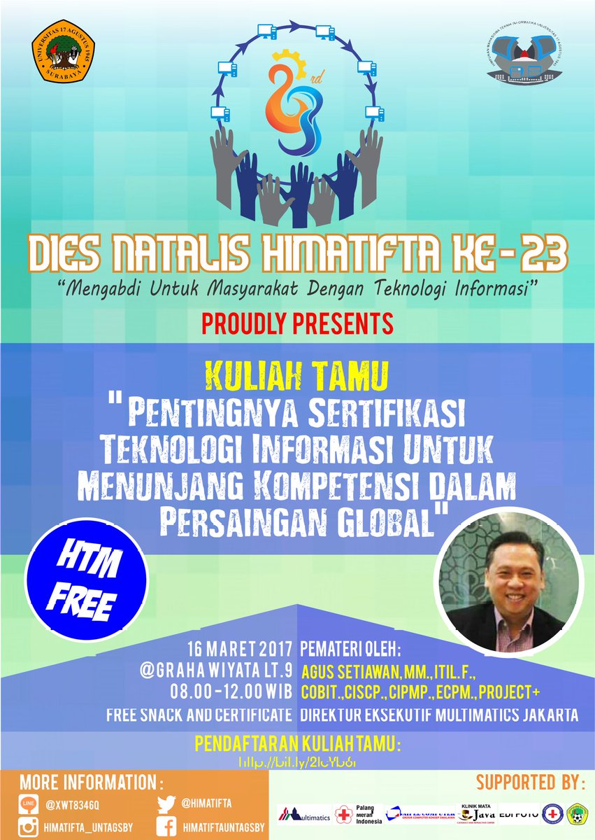 Hai Warga UNTAG Surabaya
HIMATIFTA PROUDLY PRESENTS

DIES NATALIS HIMATIFTA KE-23
NB : Info lebih lanjut dapat di tanyakan ke CP diposter ya