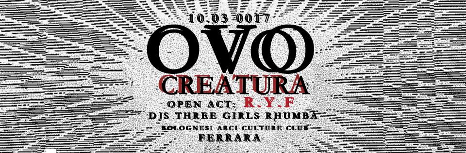 ARCIBOLOGNESI's tweet photo. Tornano gli OvO con la loro nuova “Creatura”!
Circolo arci bolognesi
T O N I G H T 
#uptoyou #arci #ferrara https://t.co/Nt7zfWS6pL