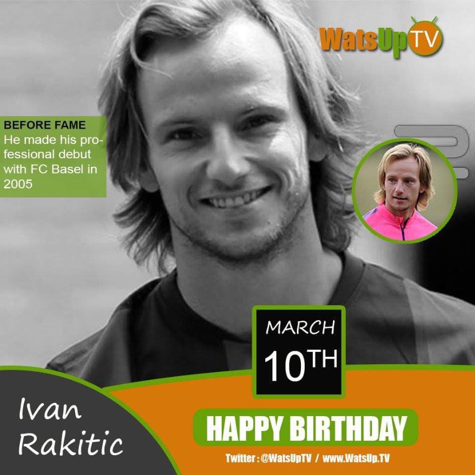 Happy birthday to Ivan Rakitic , Nabi & Mamoudou Traore 