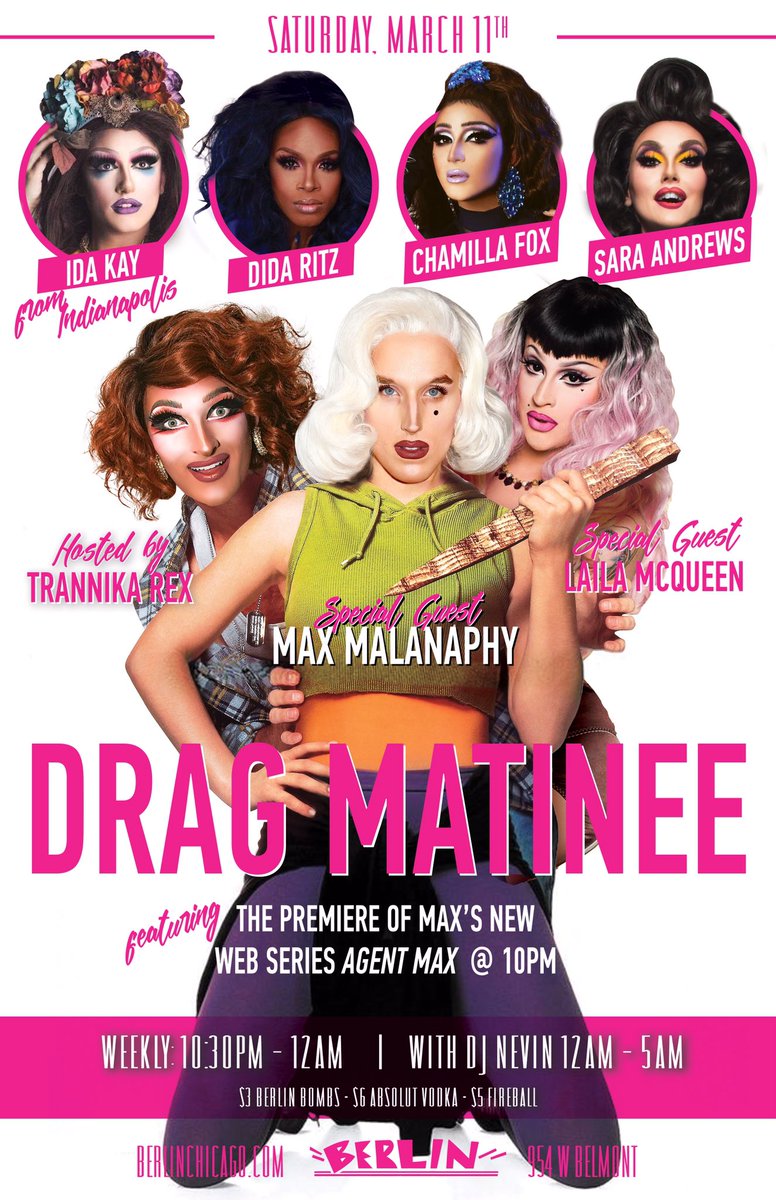 trexinchicago's tweet photo. Sat. @BerlinNightclub!
The premiere of #AgentMax at 10pm & #DragMatinee at 10:30 w/ #RPDR's @MAXcollective @LailaMcQueen @DiDaRitz +more! https://t.co/IVJaQ9iyIQ