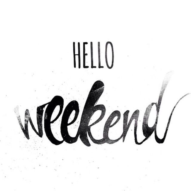 Have a great weekend! #HappyWeekend