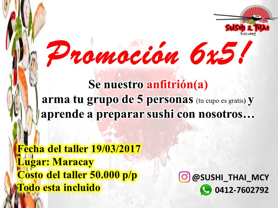 AprendeSushi's tweet photo. ESTA ES NUESTRA PROMOCIÓN, NO TE LA PUEDES PERDER!! TALLER 100% PRACTICO EN MARACAY 19/03/2017 INFO: 0412/7602792 https://t.co/XWPdDN716T