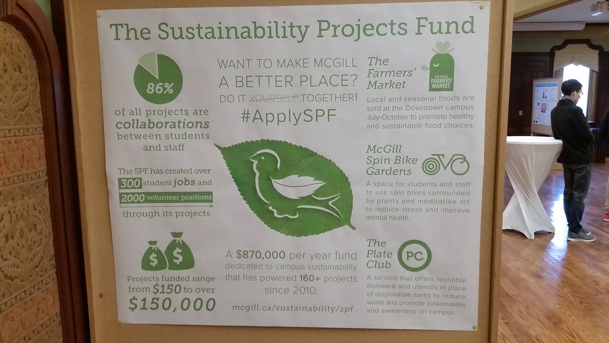 SustainMcGill's tweet photo. Want to make McGill a better place? Do it TOGETHER! #ApplySPF Thank you to #SRS2017 for helping us share knowledge about #McGillSPF and ASR! https://t.co/yVRj2fmHne