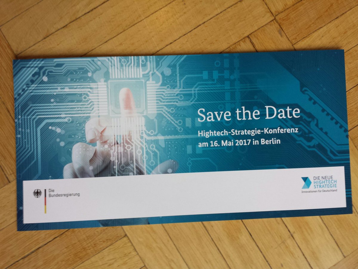 Ok, der Termin ist reserviert: am 16. Mai findet die #Hightech-Strategie der #Bundesregierung in #Berlin statt. #HTS #Innovation #Strategie