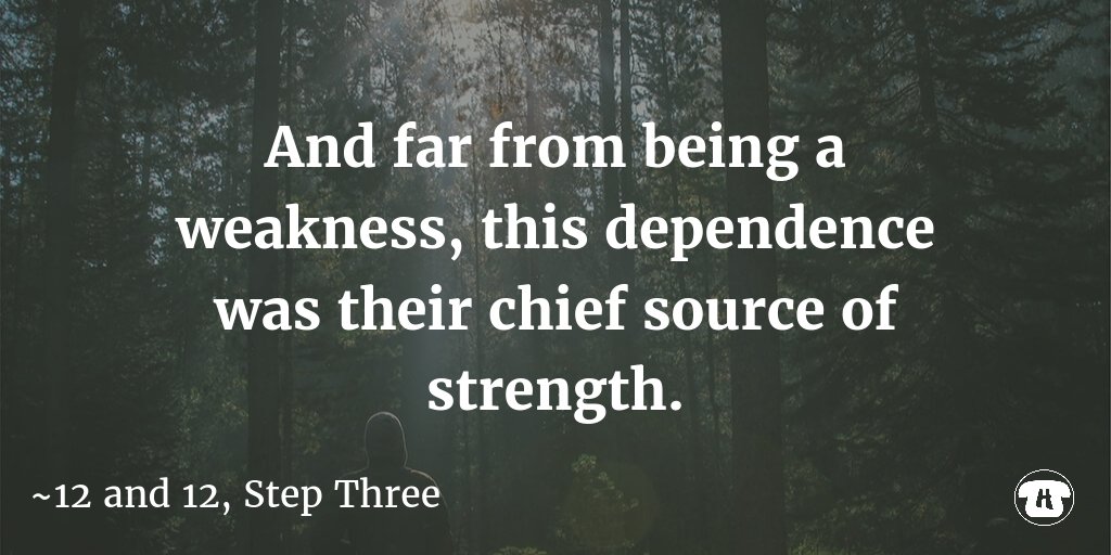 hopelinksdirect's tweet image. And far from being a weakness, this dependence was their chief source of strength. #12and12 #StepThree