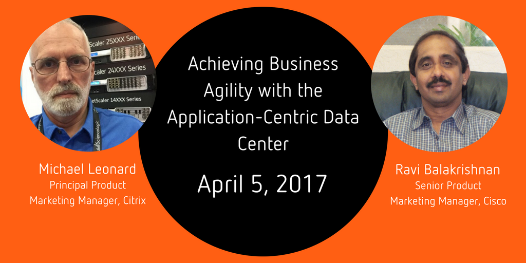 NetScaler's tweet photo. Join @MichaelCLeonard &amp; @RaviBala8 for a webinar on datacenter automation April 5, 2017 at 1pm CDT! Register today. https://t.co/EQsZNBQazu https://t.co/5wgmrfGylN