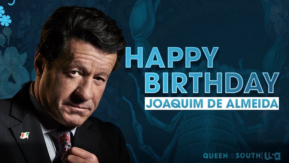 It\s a special day for Joaquim de Almeida.

Happy Birthday to the man behind Epifanio. 