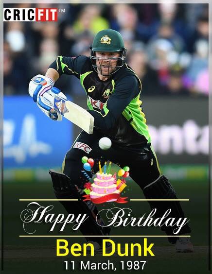 Cricfit Wishes Ben Dunk a Very Happy Birthday! 