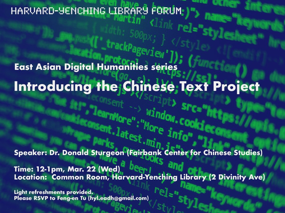 Looking forward to introducing ctext.org at Harvard-Yenching Library's #DH series: dsturgeon.net/harvard-yenchi… <a href="/chinesetextproj/">Chinese Text Project</a>
