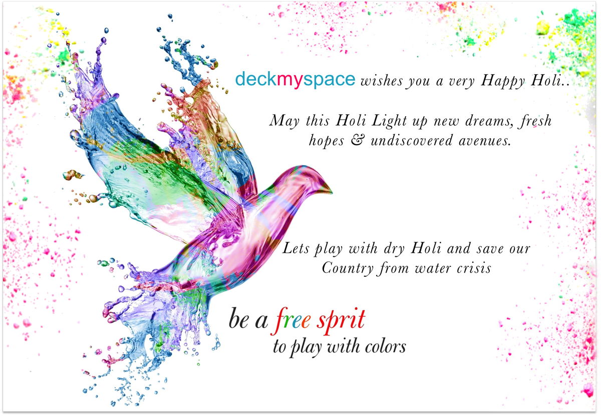 DeckMySpace_DMS's tweet photo. DeckMySpace wishes you a very #HappyHoli.. https://t.co/jX37d8tddW