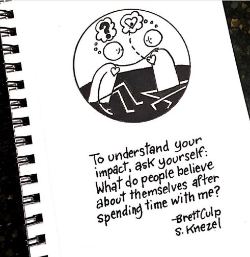 HelenBevan's tweet photo. To understand your impact, ask yourself: "What do people believe about themselves after spending time with me?" I love this @sherrillknezel https://t.co/Dby1yLqwqd