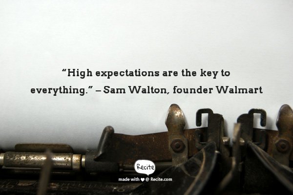 Peddlir's tweet photo. High expectations are the key to everything. https://t.co/JSYfz71RZo