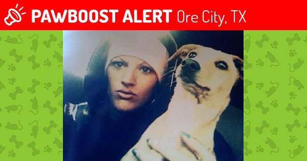PawBoost's tweet photo. Please RT! Have you seen Maggie? #missing #lost #pet in #OreCity #TX 75683 https://t.co/CBVeL4jBc9 https://t.co/rislQEAm1F