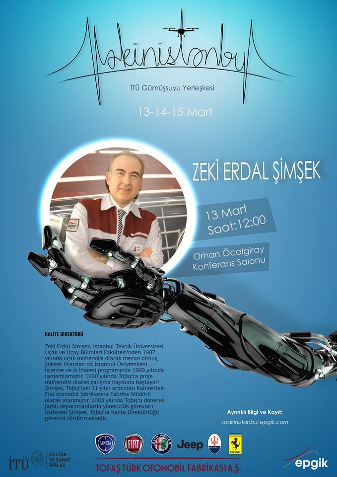 TOFAŞ Kalite Direktörü Zeki Erdal Şimşek 13 Mart saat 12.00'de Makinistanbul'da! Peki, sen nerdesin?