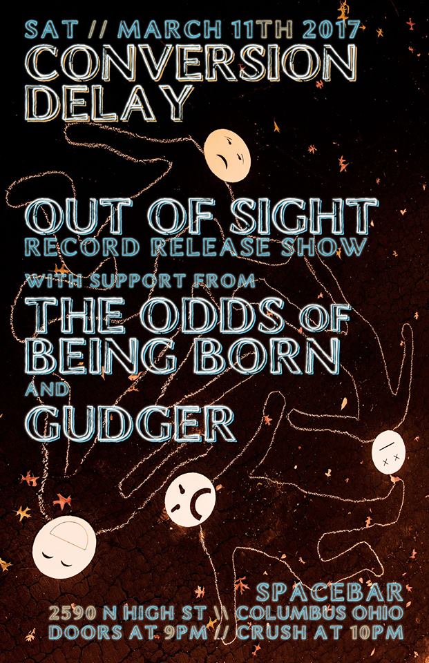 SpacebarCbus's tweet image. TONIGHT! SAT 3/11 • @ConversionDelay release show w/ @oddsofbeingborn + Gudger • Doors at 9pm, $5, 18+ #SpacebarColumbus