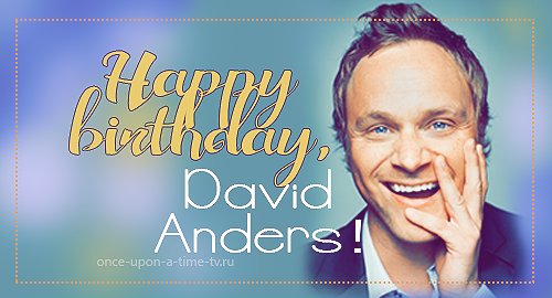 Happy Birthday, David Anders! -   