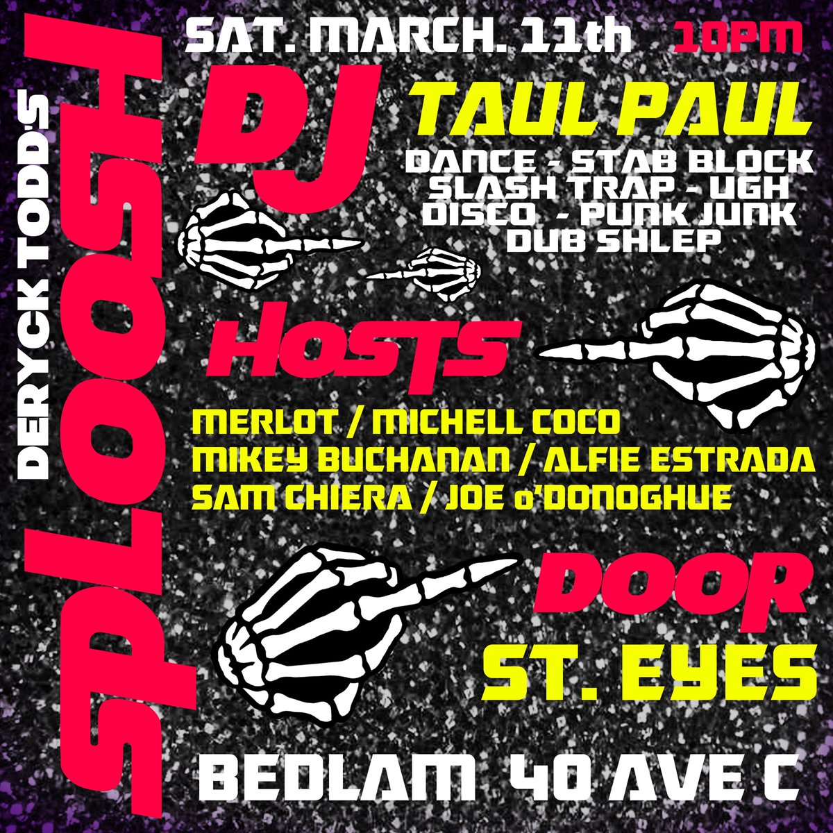 BedlamNYC's tweet photo. Tonight! Deryck Todd's SPLOOSH! DJ Taul Paul +Hosts: Merlot+Michelle Coco+Mikey Buchanan+Alfie Estrada. Pop tunes and drinks all night! https://t.co/7PGLRbi5TW