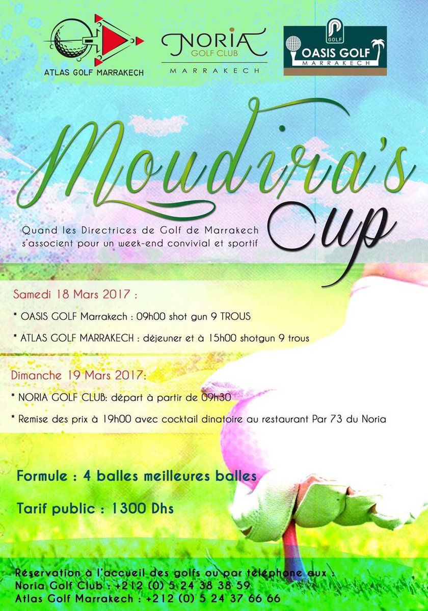 Le WE prochains les directrices de Golf de Marrakech se réunissent pour organiser la deuxième édition de la Moudira S Cup. Inscrivez vous