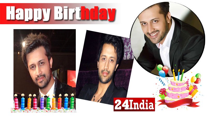 Happy Birthday to Pakistani singer Atif Aslam -  