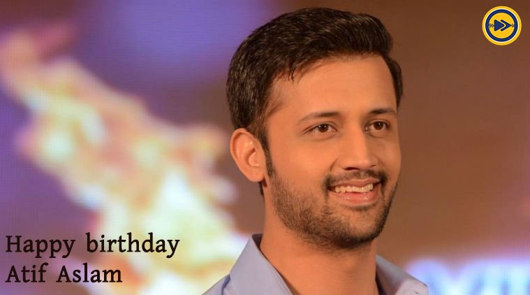 Happy birthday to Atif Aslam!!!  