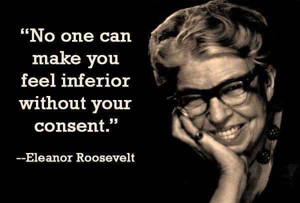 mirandakaywebb1's tweet image. #qotd: &quot;No one can make you feel inferior without your consent.&quot; - Eleanor Roosevelt #BelieveInYourself #CSCWIL