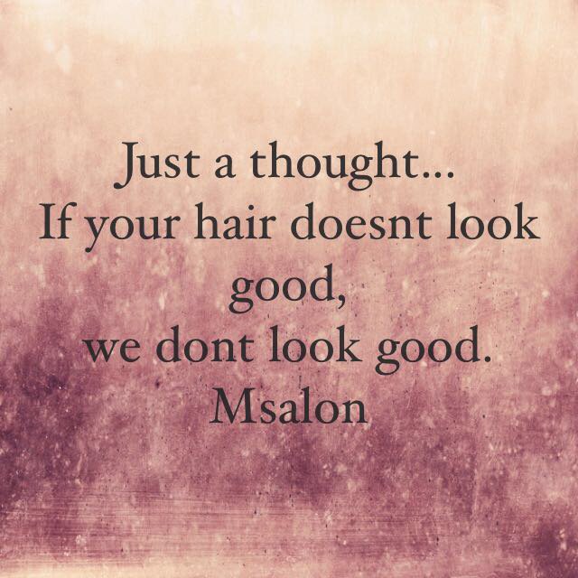 M_salons's tweet photo. YOU are our greatest advertisment....Dont let us down #msalons #stylistsdoitbetter https://t.co/A8pKcih0oQ