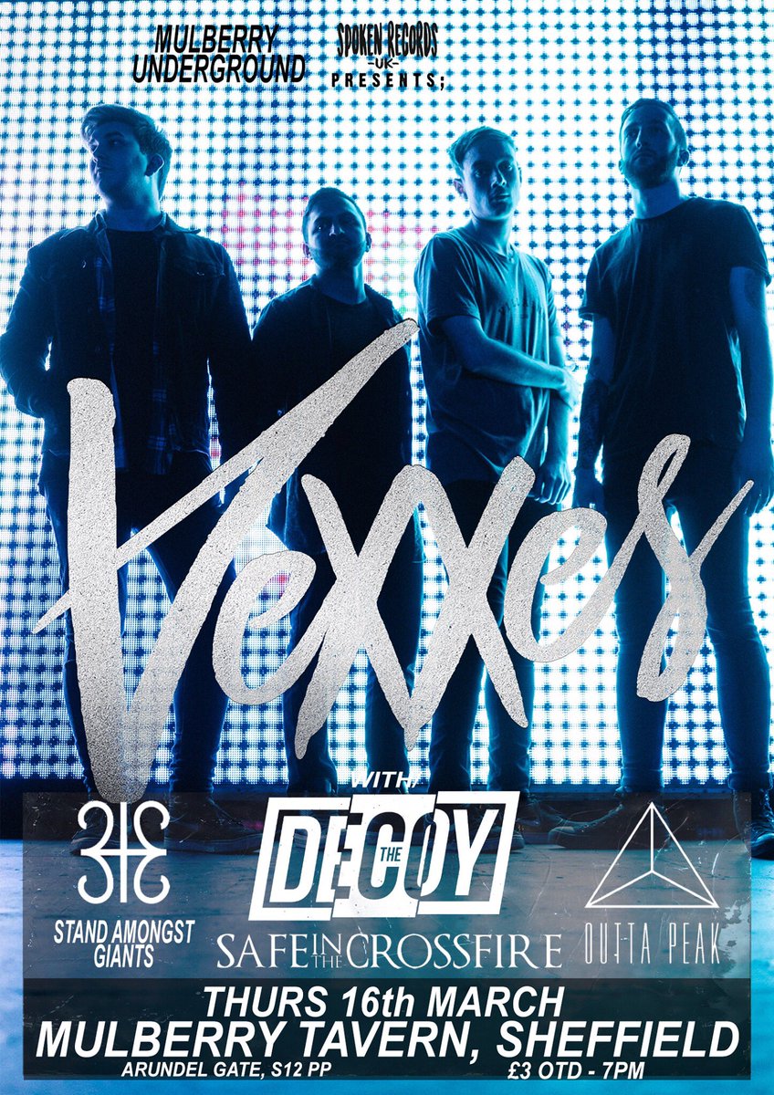 VexxesOfficial's tweet photo. We're playing @mulberrytavern in Sheffield this thursday with @TheDecoyUk, @StandAGiants and @OuttaPeak 🤙🏼 £3otd! Bargain!! 👀 https://t.co/XvBydg4ZSt
