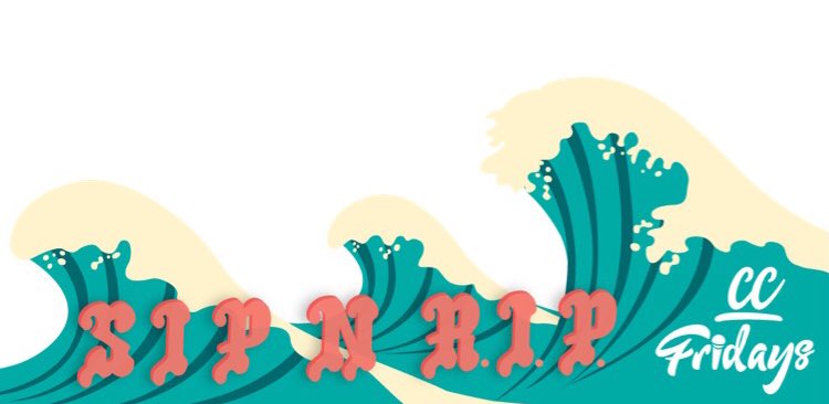CCFridays's tweet photo. "SIP N RIP" Snapchat filter created by CCFridays' graphic designer, @SammayLynn 🔥🔥 https://t.co/9PnqzUBmXZ