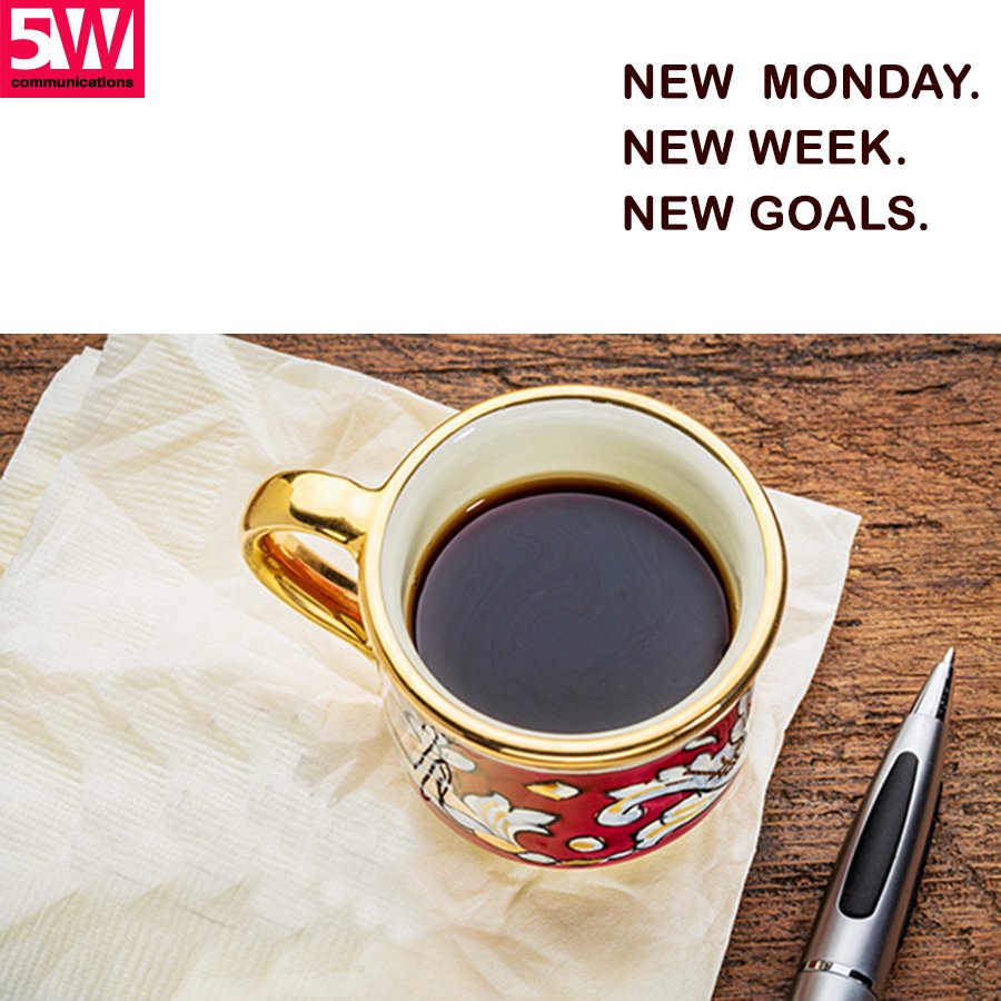 5WComm's tweet photo. #Mondays are for fresh starts!  #bestoftheday #5W #motivation #goals #positive #vibes https://t.co/5XneEliqVN