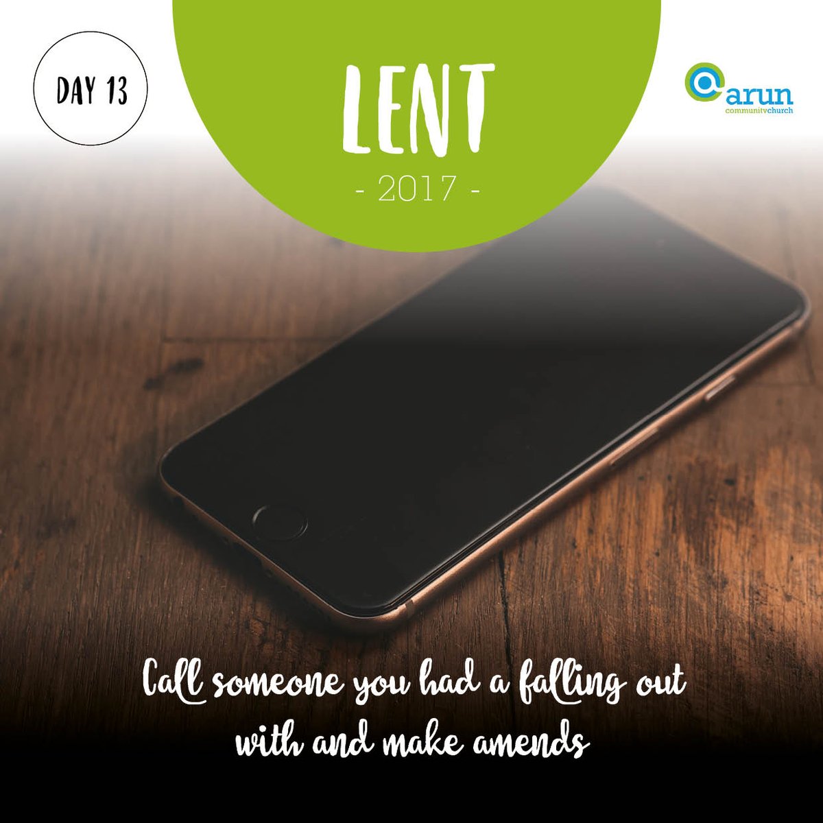 arunchurch's tweet image. Day 13, Pick up the #phone and call someone. #lent #arunchurch #godfirst #challenge