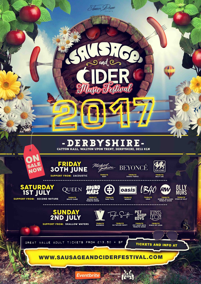 JamesDeanEvents's tweet image. Here is our FULL LINE UP for Derbyshire Sausage and Cider Music Festival 2017! 😍