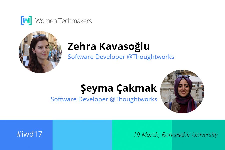 🔉 🔉 Our next speakers; <a href="/seymacc/">Seyma</a> and Zehra Kavasoğlu from <a href="/thoughtworks/">Thoughtworks</a> will talk about agile methodologies at #iwd17 #wtmistanbul