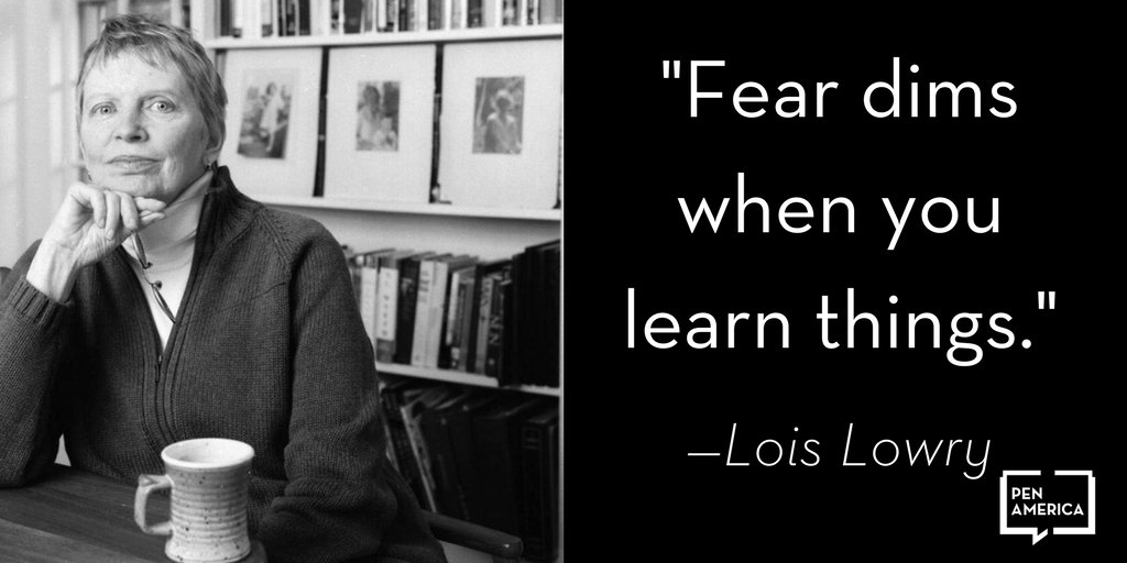 \"Fear dims when you learn things.\" Happy Birthday to Lois Lowry! 