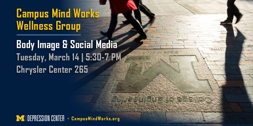 umichmedicine's tweet photo. This week: Students, join @DepressionCntr for a free wellness group on Tuesday 3/14 at 5:30pm: https://t.co/ECvYYQPBx6 #CampusMindWorks https://t.co/8xVLSfhH7B