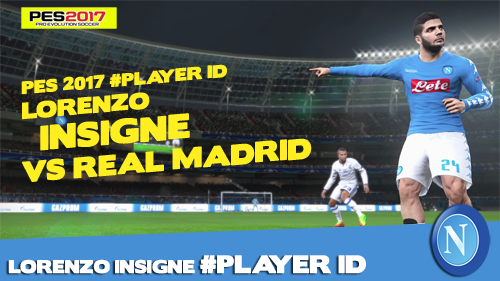 PesItaSupporter's tweet photo. #PES2017 Lorenzo #Insigne Vs Real Madrid https://t.co/eXzNVKCXXS - #PlayerID #PESCHOOL https://t.co/iMFISCGqNg
