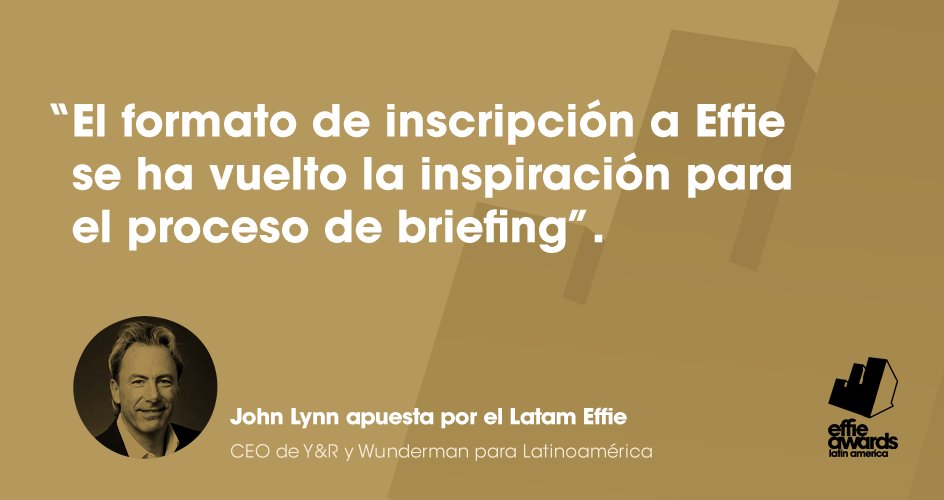 John Lynn, CEO Regional de #YR y #Wunderman. Expectativas sobre la 2da edición del #Latam #Effie: goo.gl/kUBqU5