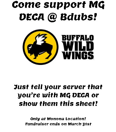 mgdeca's tweet image. Members of MG DECA have earned the chance to compete in Anaheim, CA. Show your support by visiting BWW before the 31st! ☺️🍗