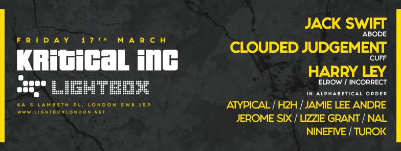lightboxlondon's tweet photo. .@KriticalInc w/ @JackSwiftDJ Clouded Judgement @harryley + more on Friday night!

Tks > https://t.co/pTYdES0G8b https://t.co/kwv18DYmhl