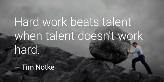 It doesn t work. Hard work beats talent. tim notke. hard work doesn&#039;t betray. when the talent doesn&#039;t work , then time works on you tim notke.