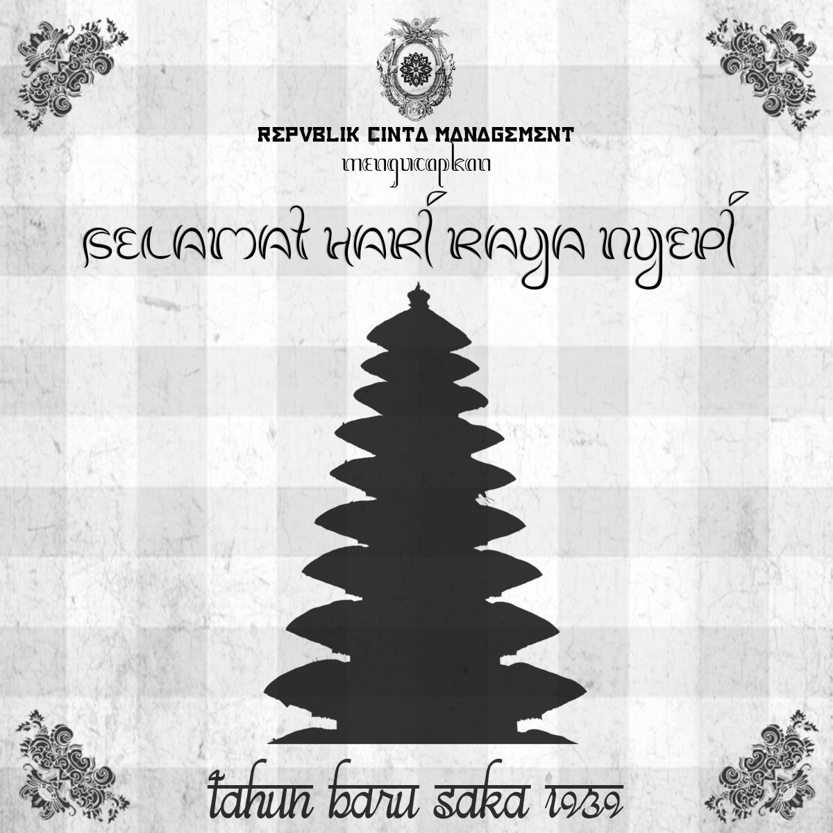 Selamat Hari Raya Nyepi dan Tahun Baru Saka 1939 buat Rakyat Republik Cinta yang merayakan #RCM